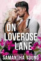 On Loverose Lane